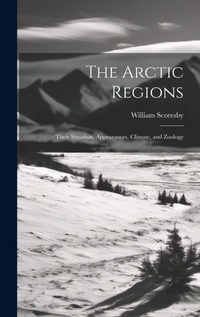 Abbildung von: The Arctic Regions [microform] - Legare Street Press