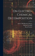 Cover: On Electro-chemical Decomposition - Legare Street Press