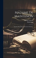 Cover: Madame De Maintenon - Legare Street Press