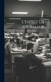 Bild: L'esprit Des Journaux... - Legare Street Press