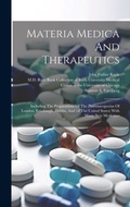 Cover: Materia Medica And Therapeutics - Legare Street Press