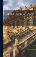 Cover: Geschichten aus Tirol. - Legare Street Press