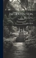 Cover: Im Herzen von Asien. - Legare Street Press