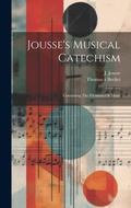 Cover: Jousse's Musical Catechism - Legare Street Press