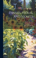 Cover: Pansies, Violas, And Violets - Legare Street Press