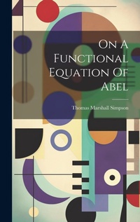 Abbildung von: On A Functional Equation Of Abel - Legare Street Press