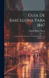 Abbildung von: Guia De Barcelona Para 1847 - Legare Street Press