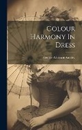 Cover: Colour Harmony In Dress - Legare Street Press