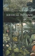 Cover: Medical Botany - Legare Street Press