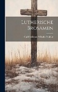 Cover: Lutherische Brosamen - Legare Street Press
