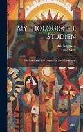 Cover: Mythologische Studien - Legare Street Press