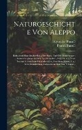 Cover: Naturgeschichte Von Aleppo - Legare Street Press