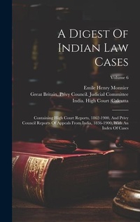 Enlarge image Cover: A Digest Of Indian Law Cases - Legare Street Press
