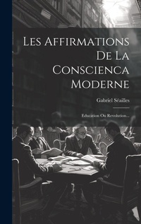 Abbildung von: Les Affirmations De La Conscienca Moderne - Legare Street Press
