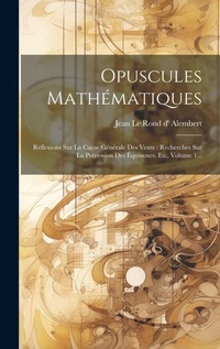 Abbildung von: Opuscules Mathematiques - Legare Street Press
