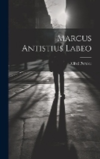 Abbildung von: marcus antistius labeo - Legare Street Press