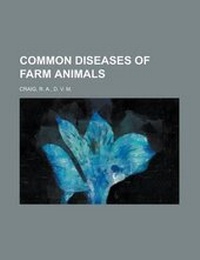 Abbildung von: Common Diseases of Farm Animals - Rarebooksclub.com