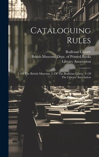 Abbildung von: Cataloguing Rules - Legare Street Press