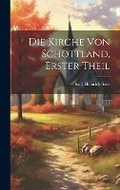 Cover: Die Kirche von Schottland, Erster Theil - Legare Street Press