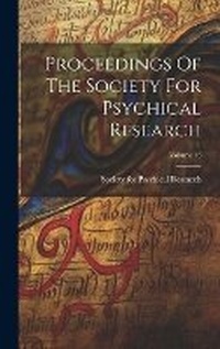 Enlarge image Cover: Proceedings Of The Society For Psychical Research; Volume 16 - Legare Street Press