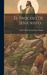 Bild: El Proceso De Jesucristo... - Legare Street Press