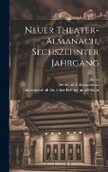 Cover: Neuer Theater-Almanach, sechszehnter Jahrgang - Legare Street Press