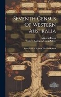 Cover: Seventh Census Of Western Australia - Legare Street Press