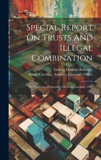 Abbildung von: Special Report On Trusts And Illegal Combination - Legare Street Press