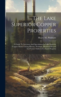 Abbildung von: The Lake Superior Copper Properties - Legare Street Press