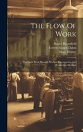 Cover: The Flow Of Work - Legare Street Press