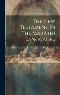 Bild: The New Testament In The Marathi Language... - Legare Street Press