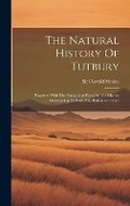 Cover: The Natural History Of Tutbury - Legare Street Press