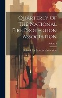 Enlarge image Cover: Quarterly Of The National Fire Protection Association; Volume 1 - Legare Street Press