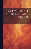 Cover: Cervantes Y El Autor Del Falso Quijote - Legare Street Press