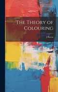 Cover: The Theory of Colouring - Legare Street Press