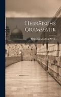 Cover: Hebraeische Grammatik - Legare Street Press