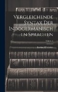 Cover: Vergleichende Syntax Der Indogermanischen Sprachen; Volume 4 - Legare Street Press
