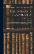 Cover: Bibliographia Calviniana - Legare Street Press