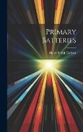 Cover: Primary Batteries - Legare Street Press