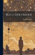 Cover: Buch Der Freude - Legare Street Press