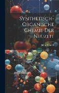 Cover: Synthetisch-Organische Chemie Der Neuzeit - Legare Street Press