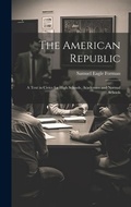 Cover: The American Republic - Legare Street Press