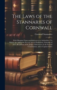 Bild: The Laws of the Stannaries of Cornwall - Legare Street Press