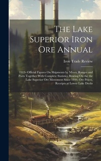 Abbildung von: The Lake Superior Iron Ore Annual - Legare Street Press