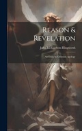 Cover: Reason & Revelation - Legare Street Press