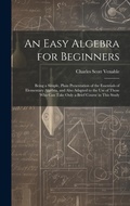 Cover: An Easy Algebra for Beginners - Legare Street Press