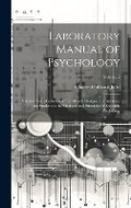 Cover: Laboratory Manual of Psychology - Legare Street Press