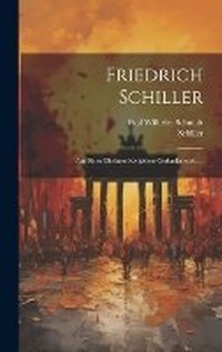 Enlarge image Cover: Friedrich Schiller - Legare Street Press