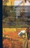 Cover: Bridges at Keokuk, Iowa - Legare Street Press