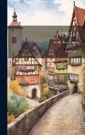 Cover: April! - Legare Street Press